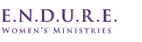 E.N.D.U.R.E. Women's Ministries